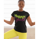 Manage Yourself Women's Relaxed T-Shirt